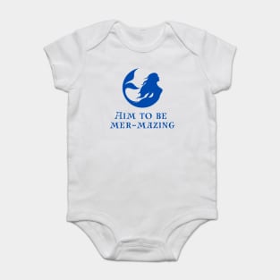 Mermaid ocean quote beach items Baby Bodysuit